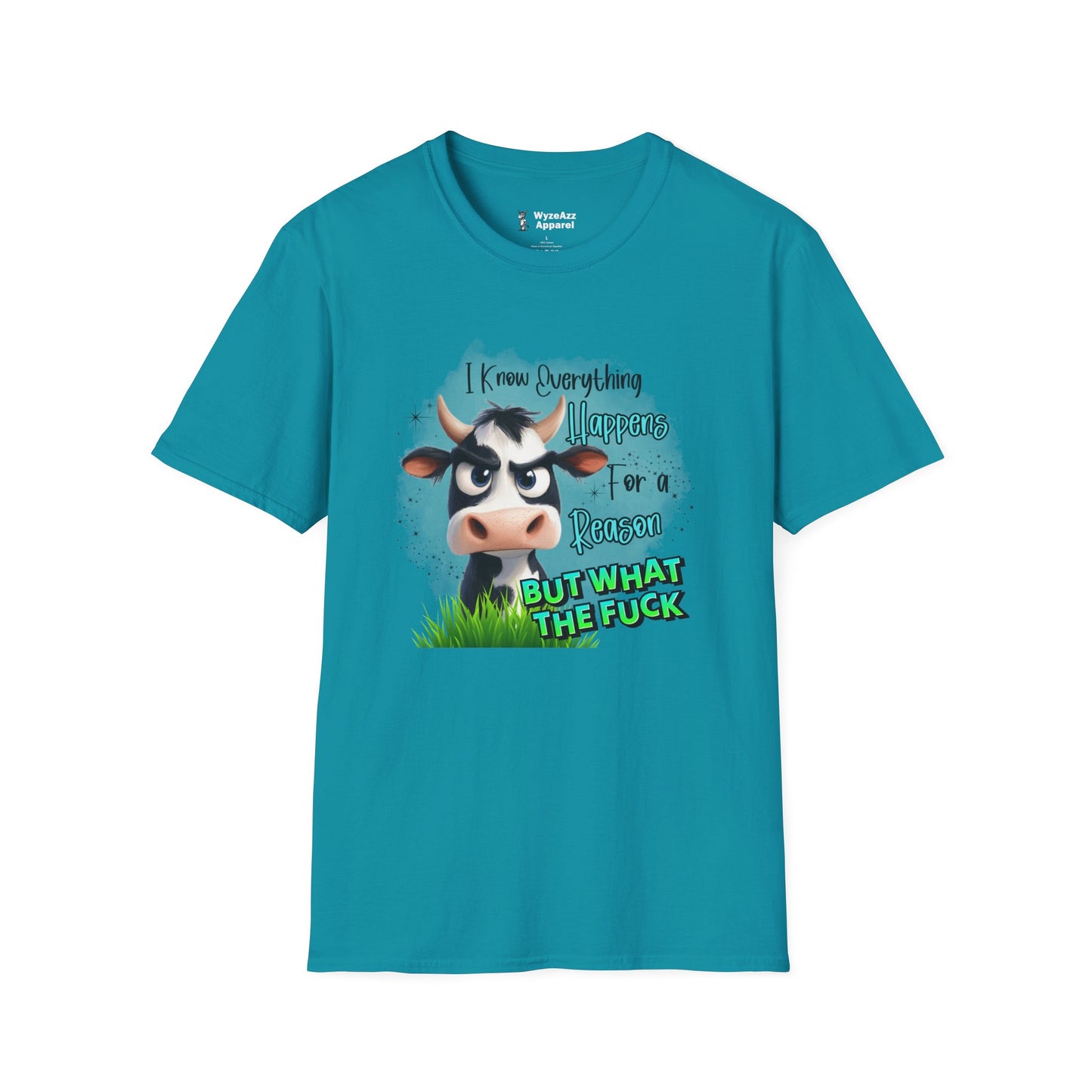 I Know Everything Happens For A Reason But WTF T-Shirt