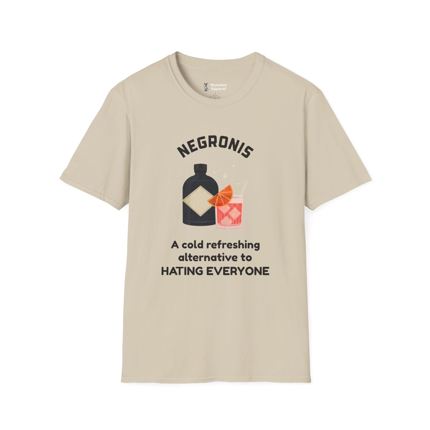 Negronis - A Cold Refreshing Alternative to Hating Everyone T-Shirt