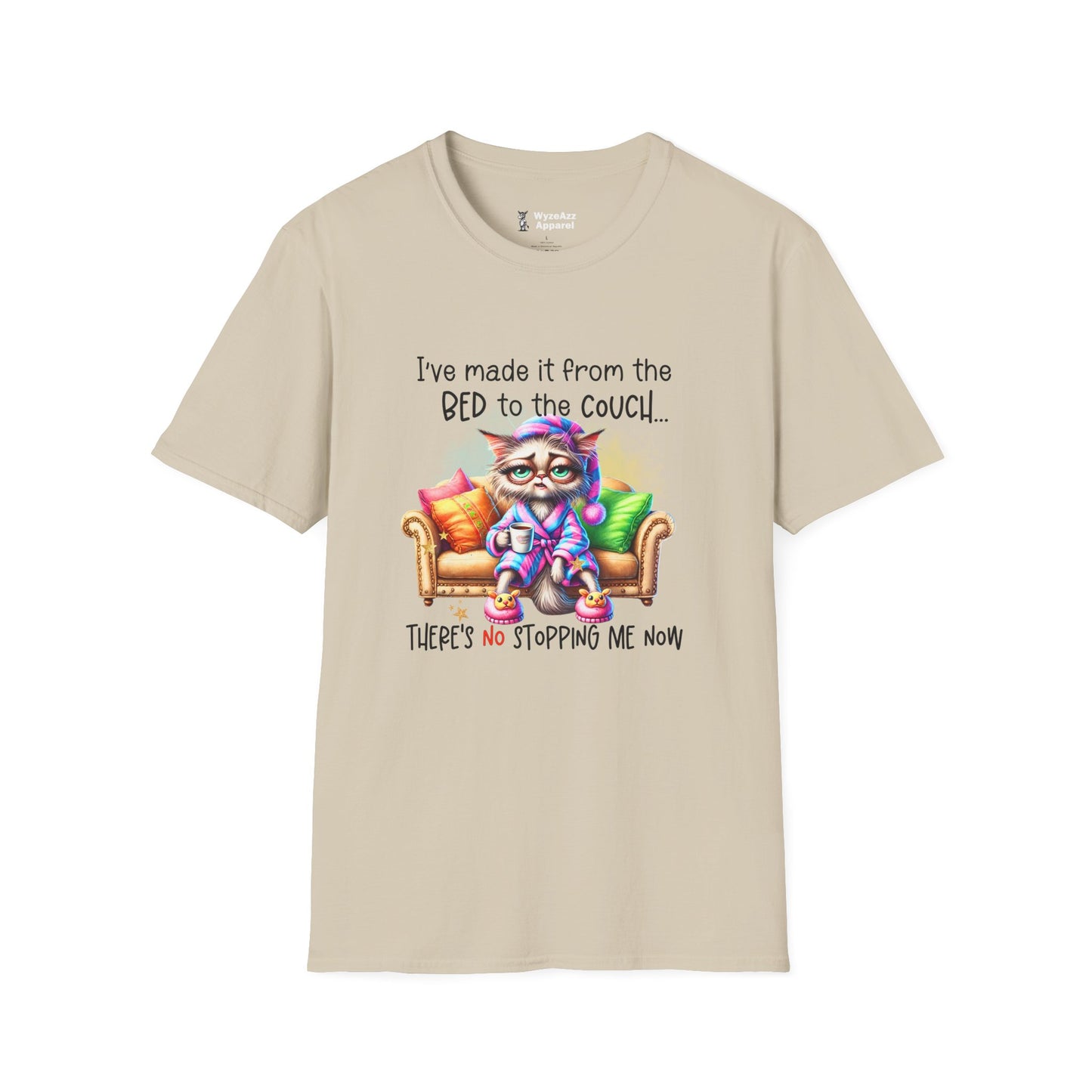 I've Made It From The Bed To The Couch T-Shirt