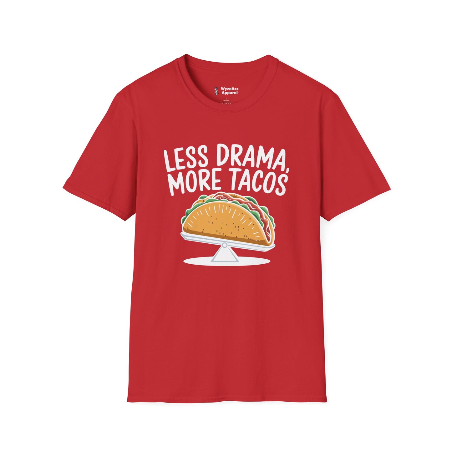 Less Drama, More Tacos T-Shirt