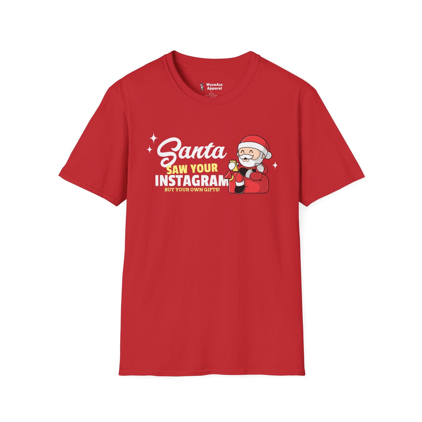 Santa Saw Your Instagram T-Shirt