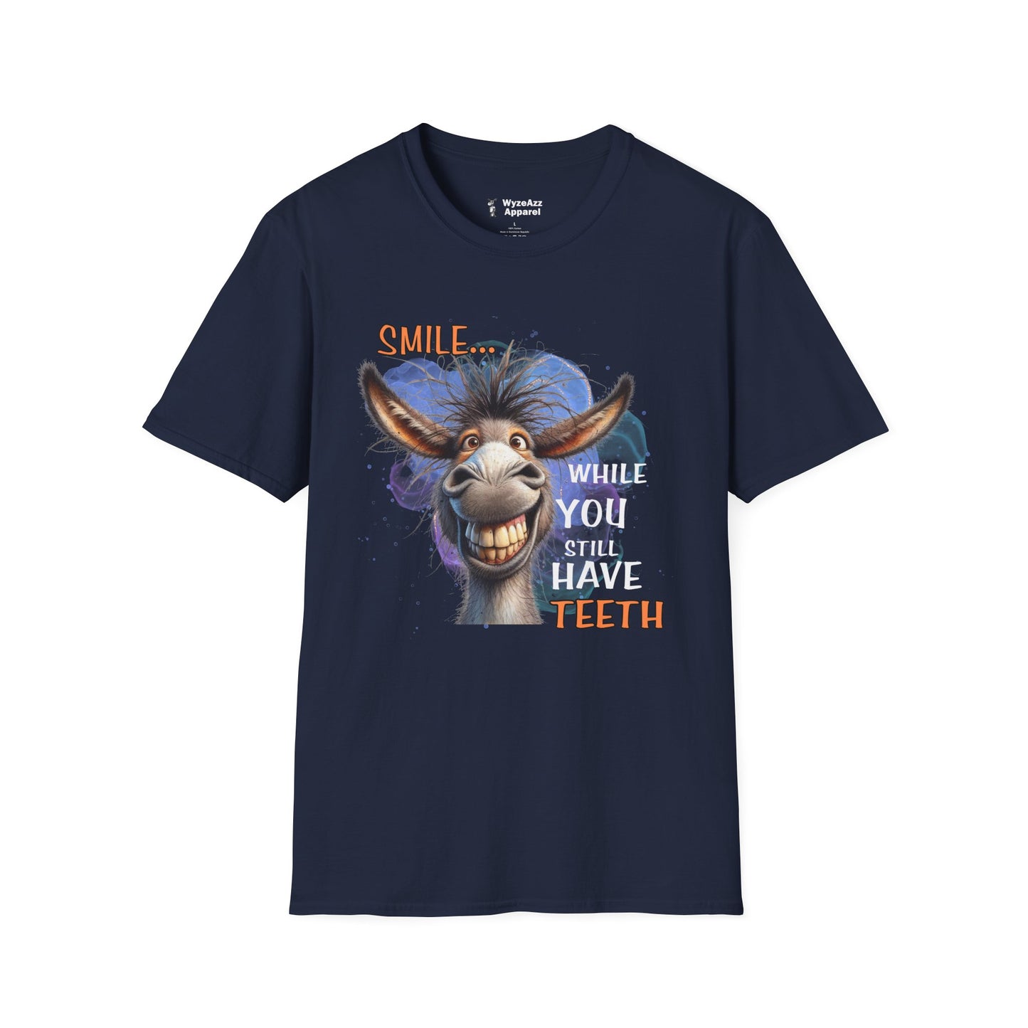 Smile While You Still Have Teeth T-Shirt