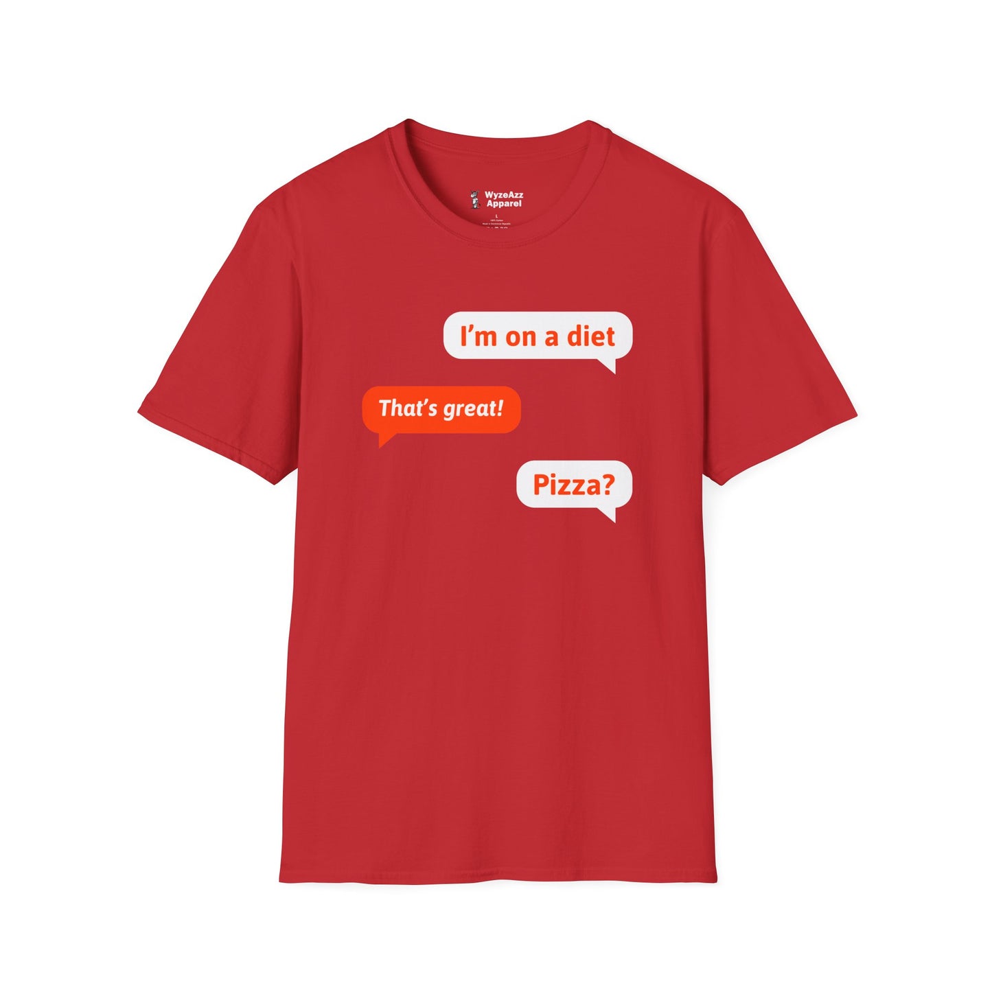 I'm On A Diet - Pizza? T-Shirt