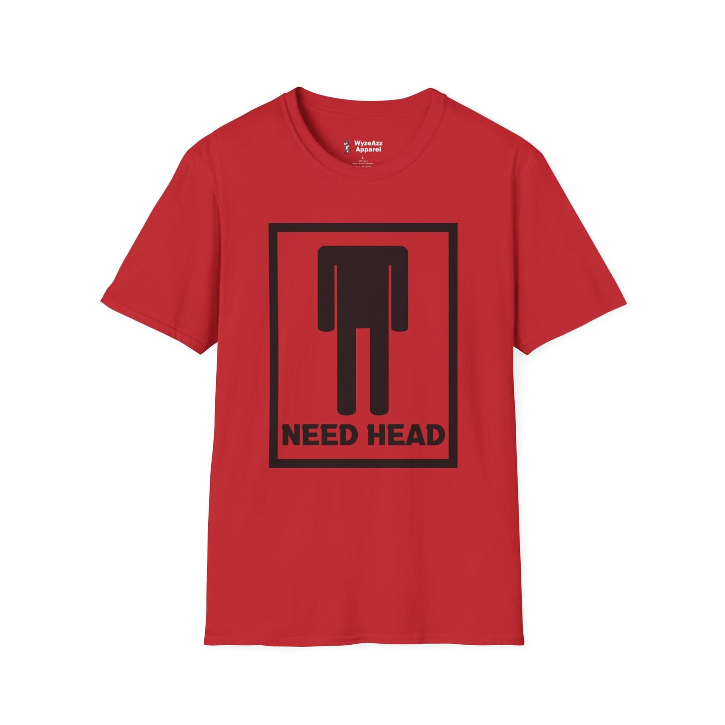 Need Head T-Shirt