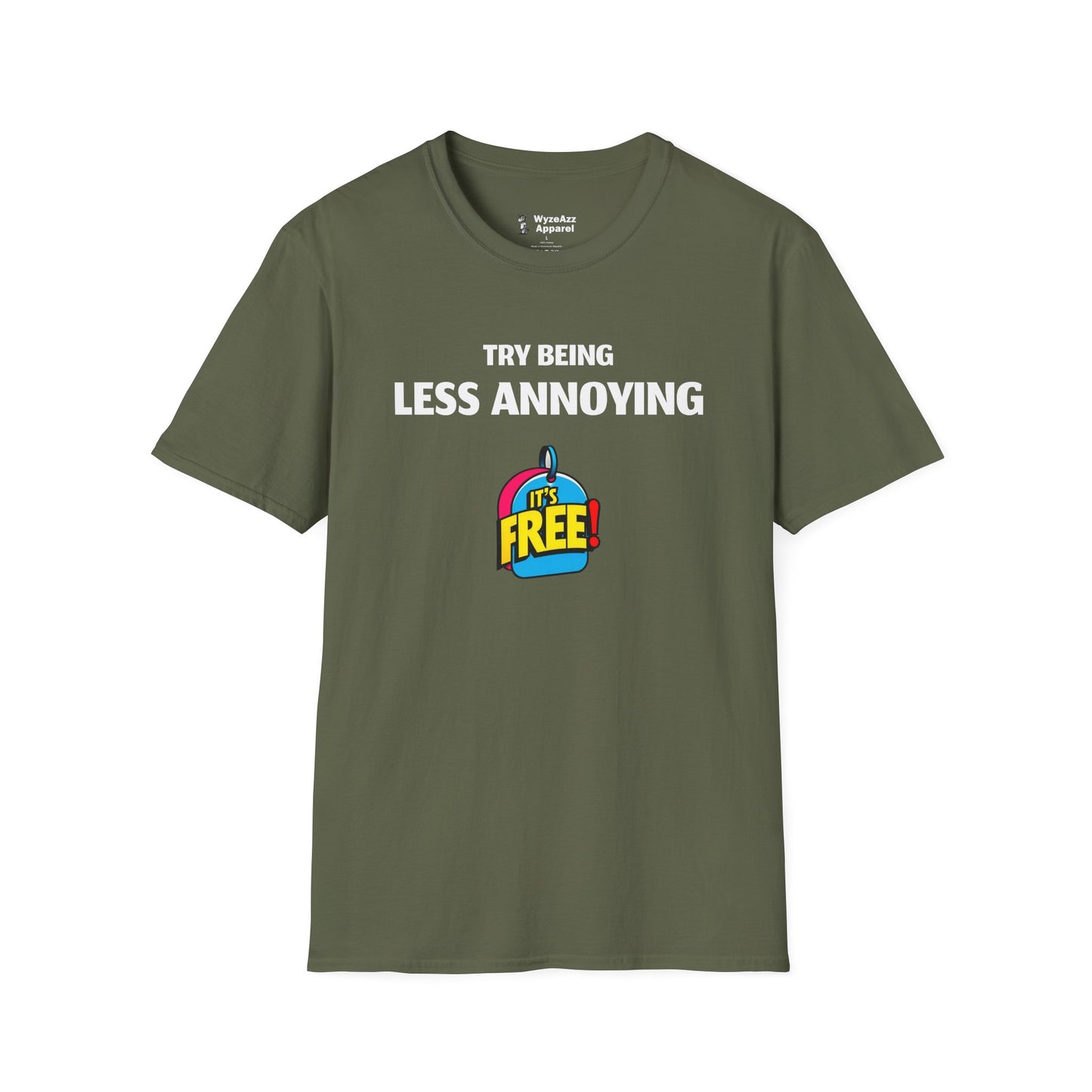Try Being Less Annoying T-Shirt
