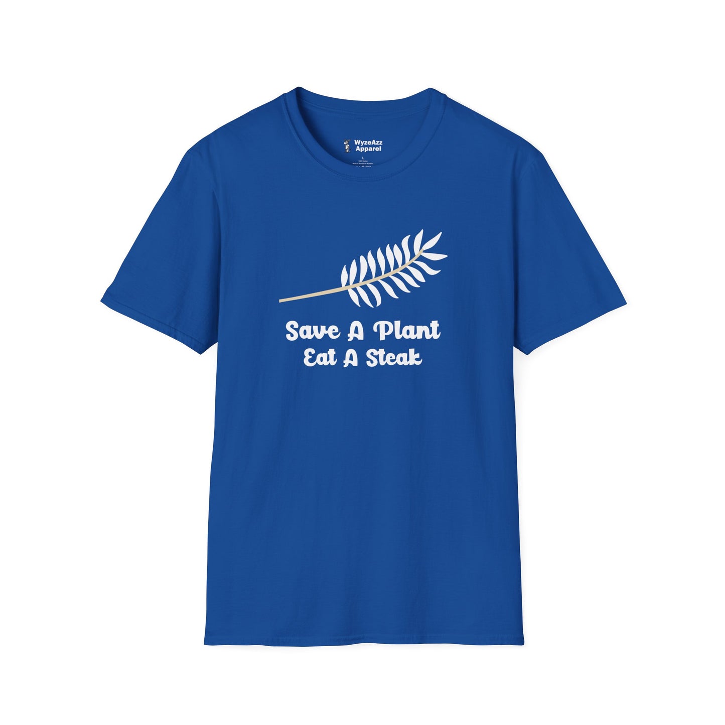 Save A Plant, Eat A Steak T-Shirt