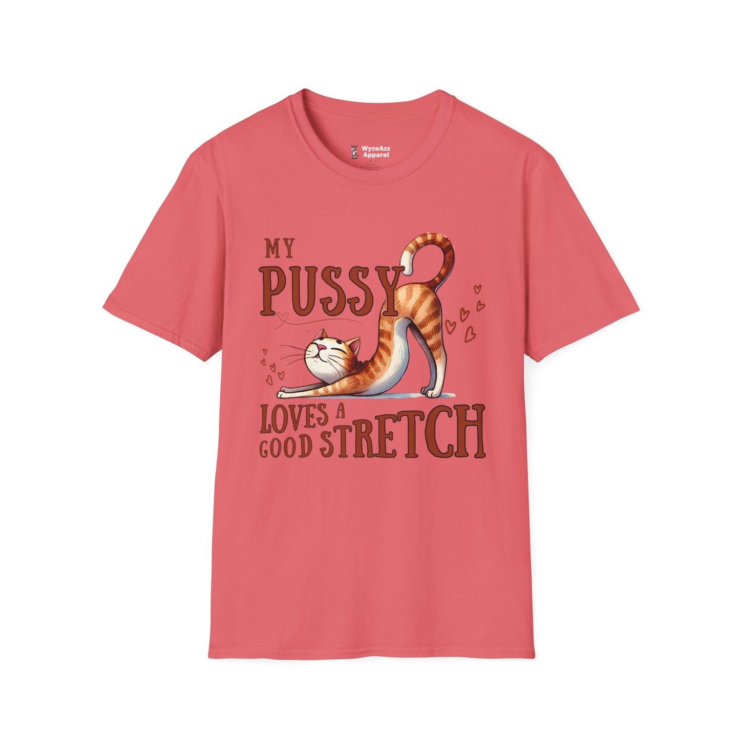 My Pussy Loves A Good Stretch Cat T-Shirt
