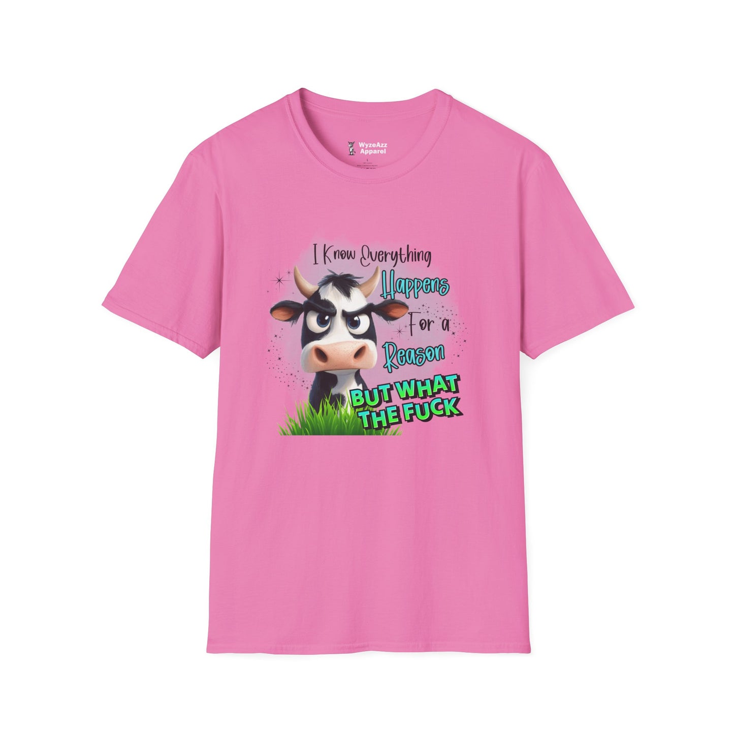 I Know Everything Happens For A Reason But WTF T-Shirt