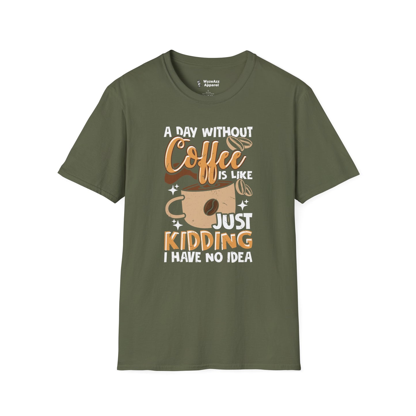 A Day Without Coffee T-Shirt