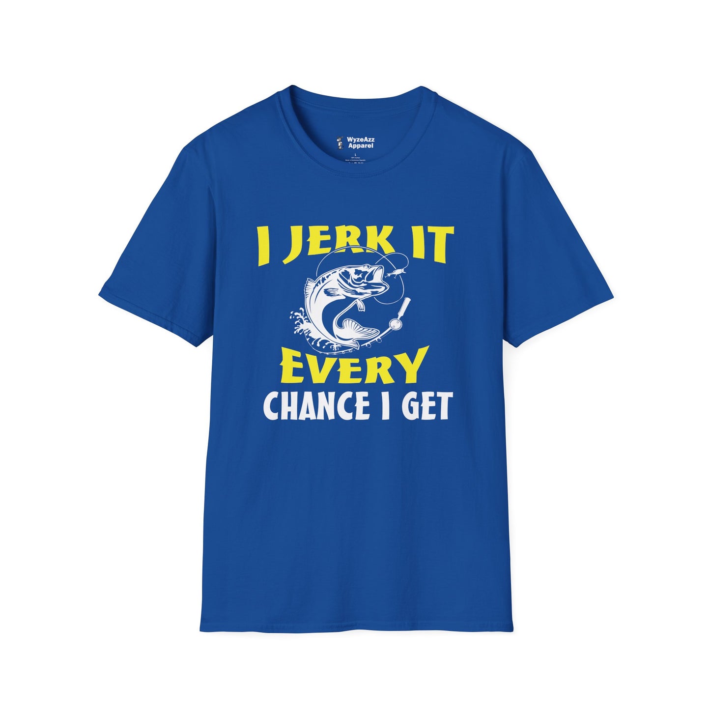 I Jerk It Every Chance  Get Fishing T-Shirt