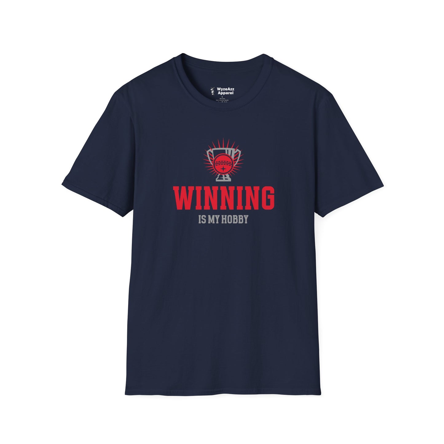 Winning Is My Hobby T-Shirt