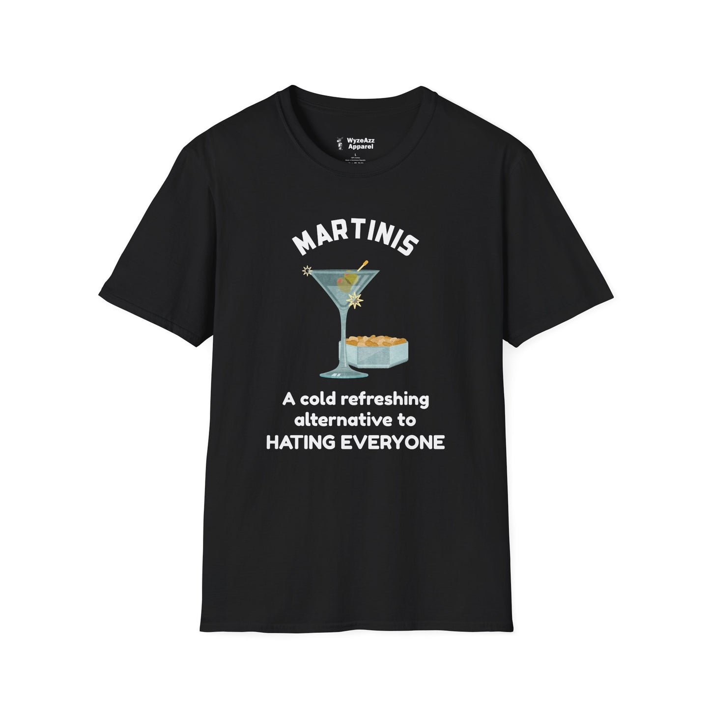 Martinis - A Cold Refreshing Alternative to Hating Everyone T-Shirt