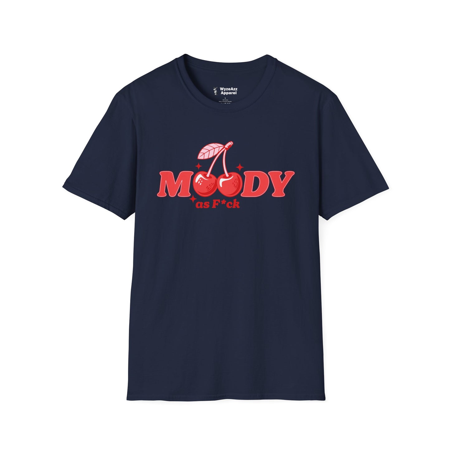 Moody As F*** T-Shirt