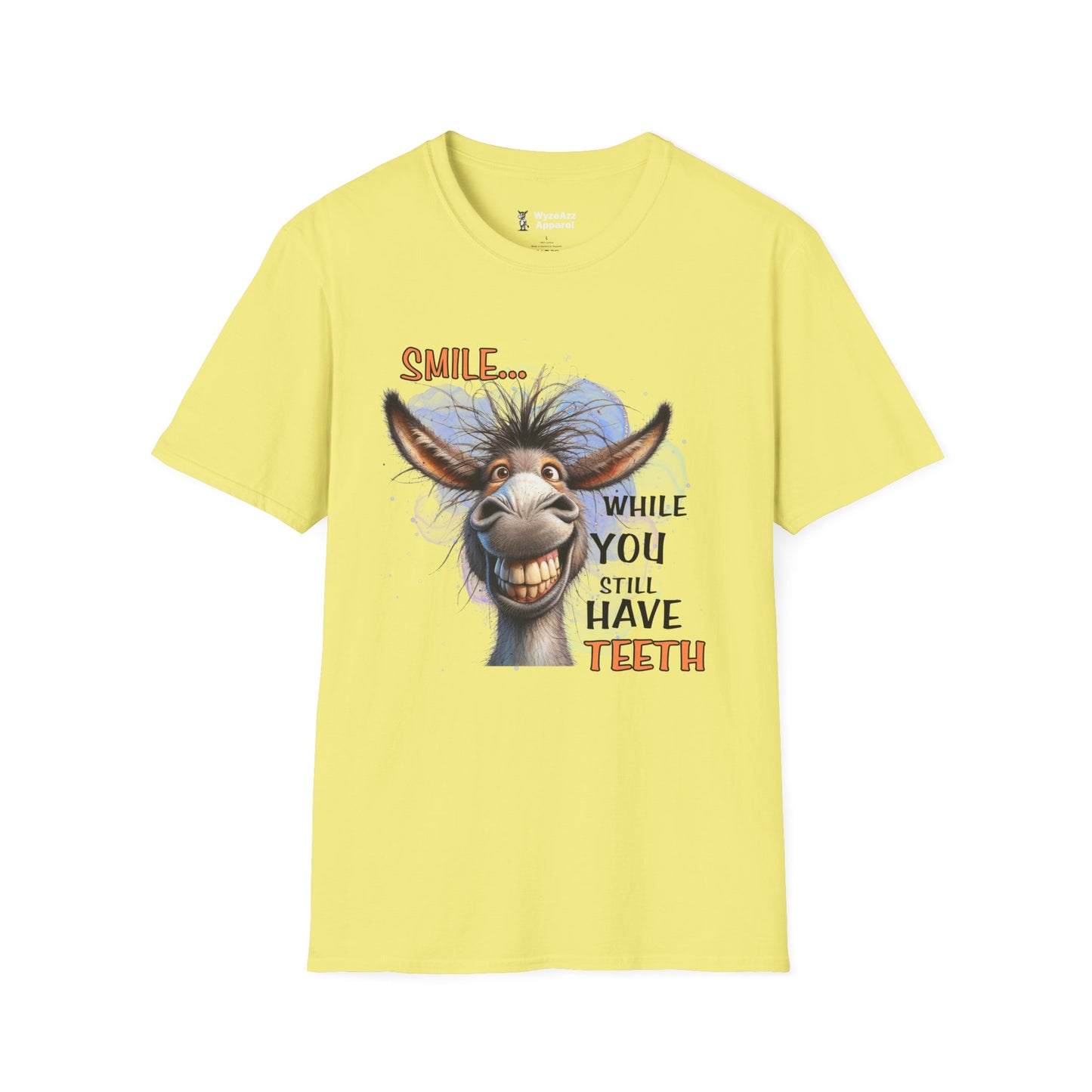 Smile While You Still Have Teeth T-Shirt