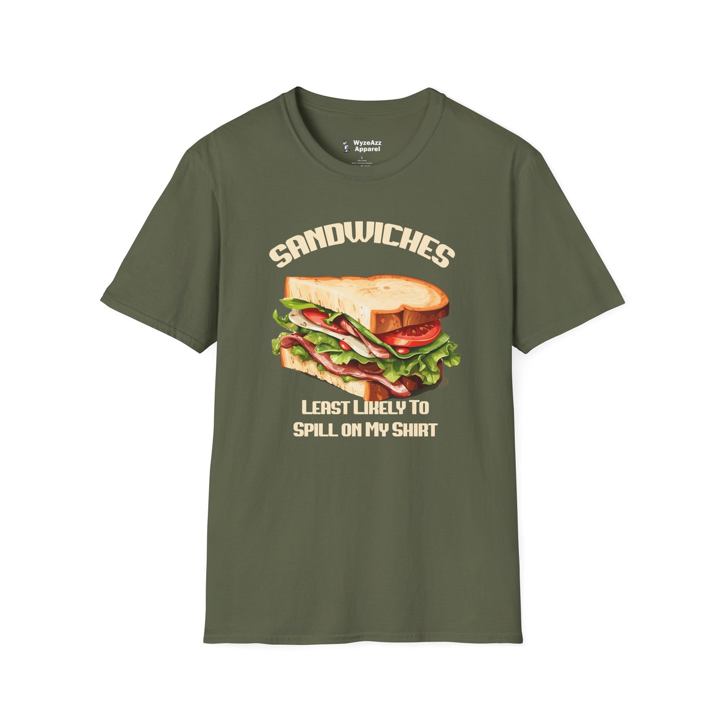 Sandwiches - Least Likely To Spill On My T-Shirt