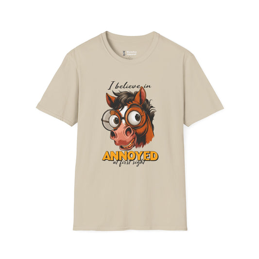 I Believe In Annoyed At First Sight T-Shirt