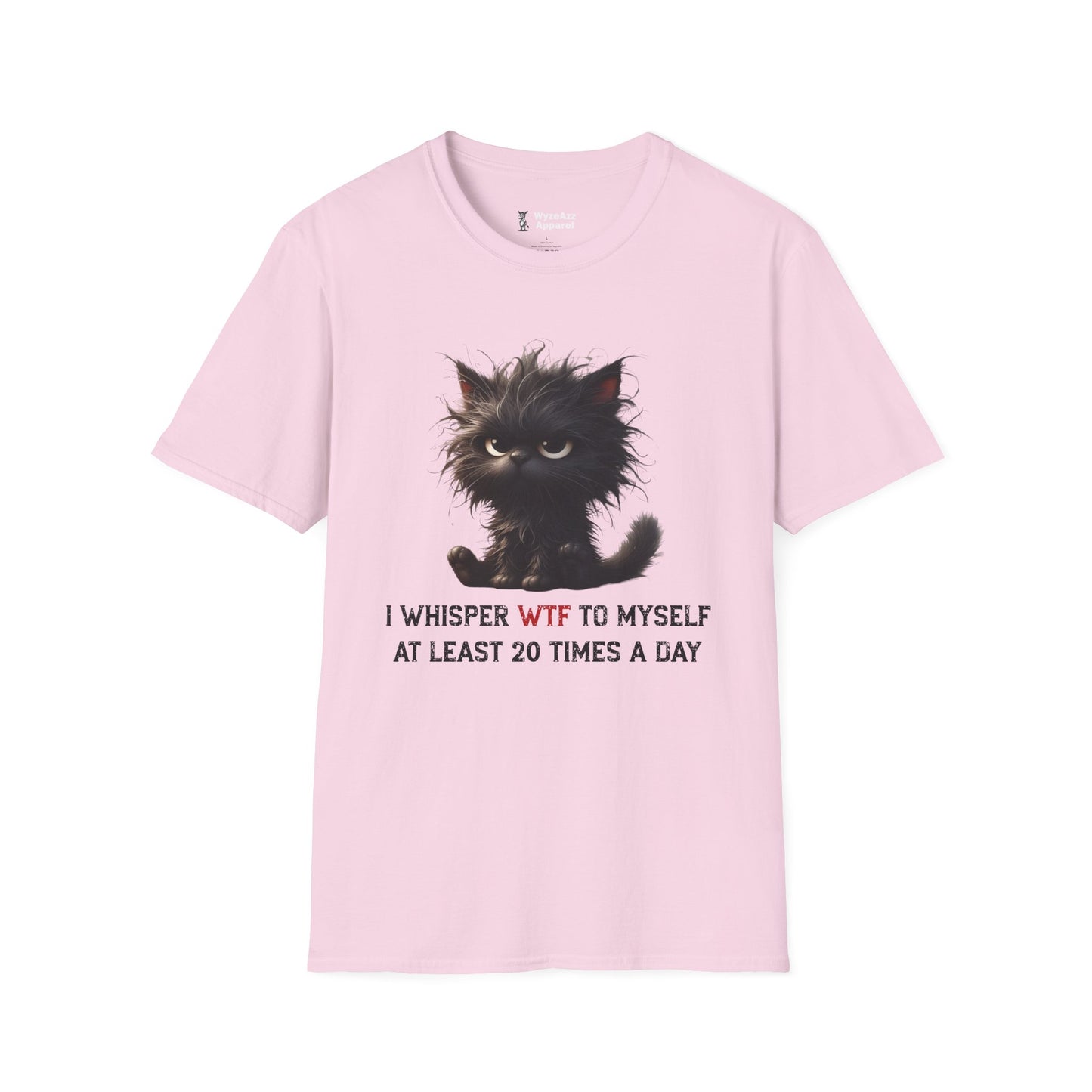 I Whisper WTF To Myself 20 Times Per Day Cat T-Shirt