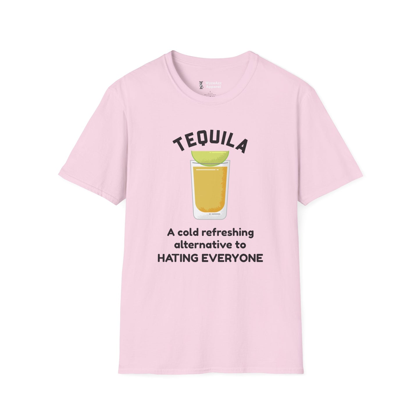 Tequila - A Cold Refreshing Alternative to Hating Everyone T-Shirt