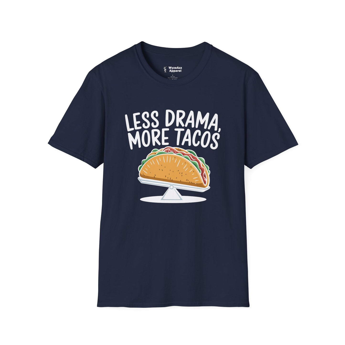 Less Drama, More Tacos T-Shirt