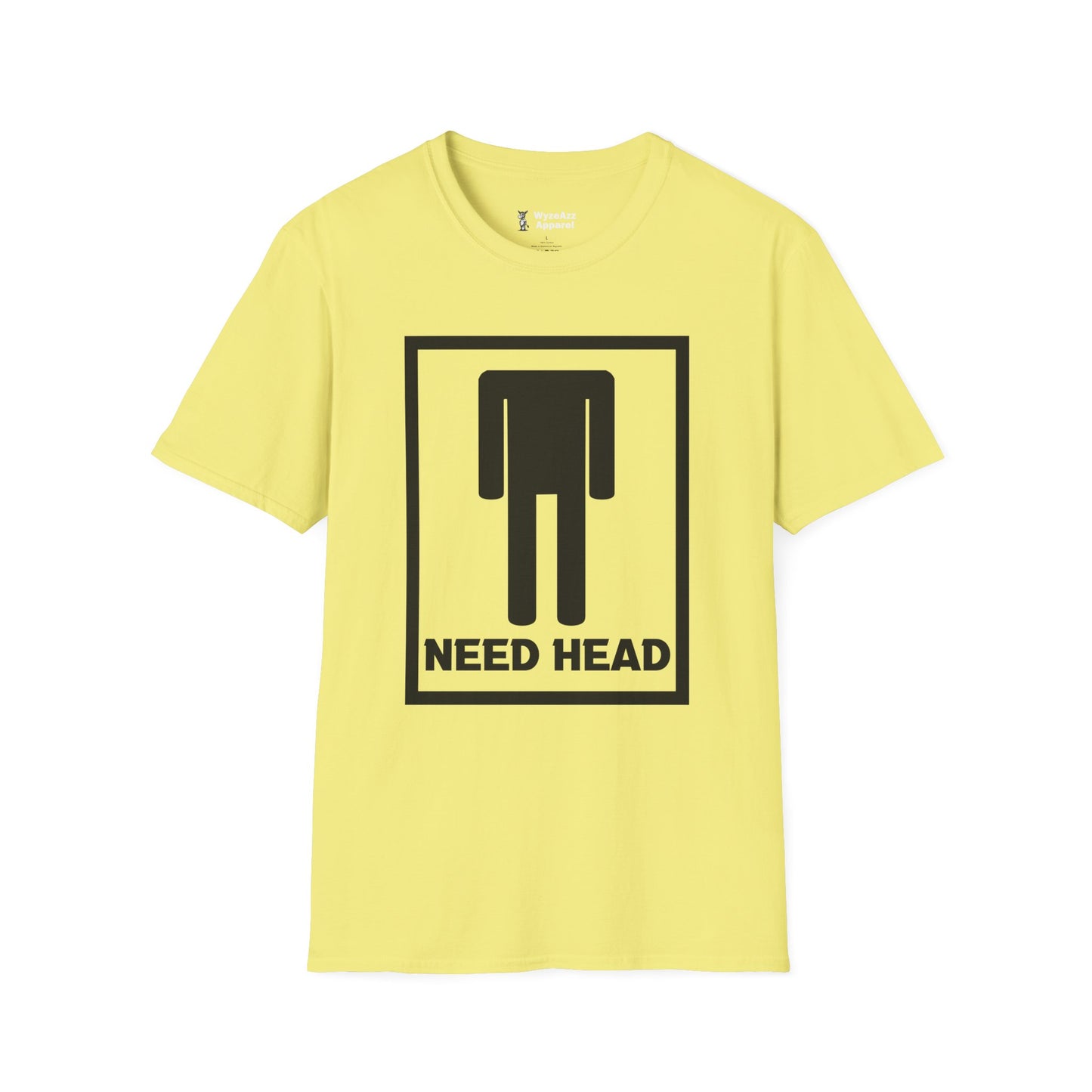 Need Head T-Shirt