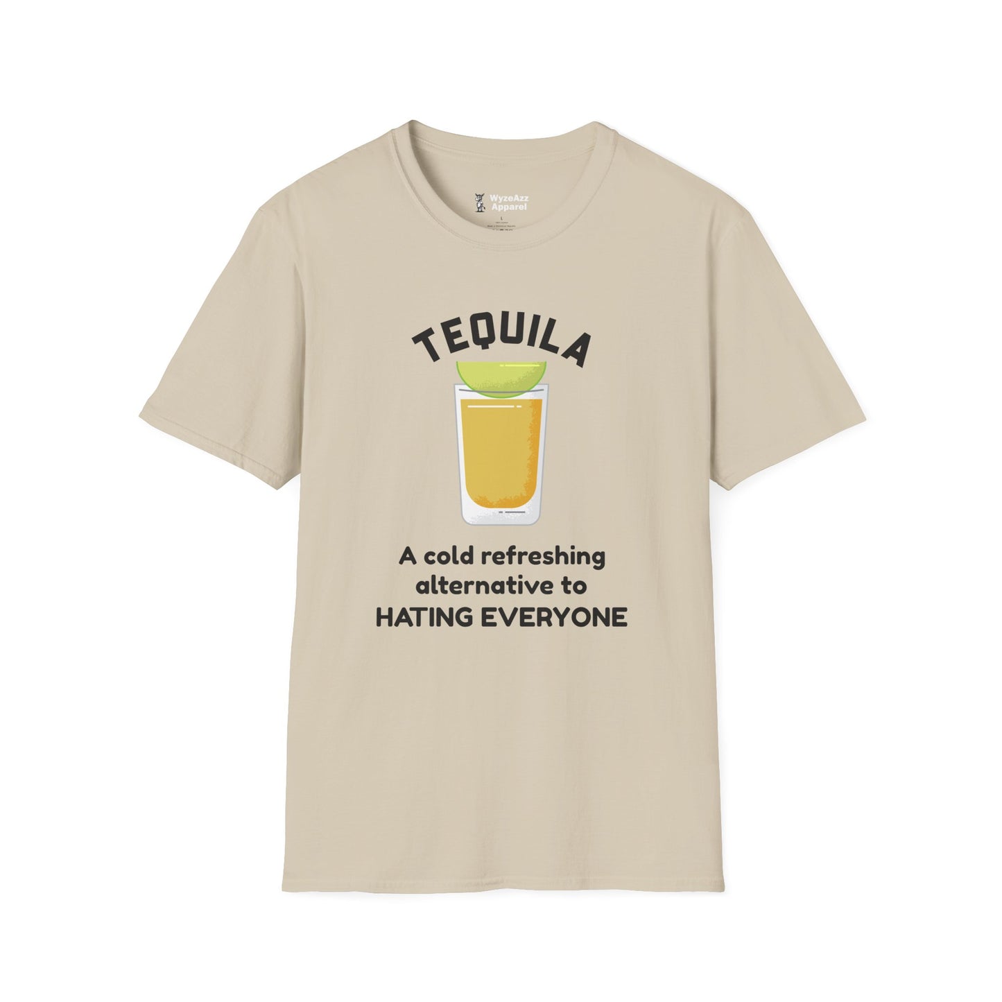 Tequila - A Cold Refreshing Alternative to Hating Everyone T-Shirt