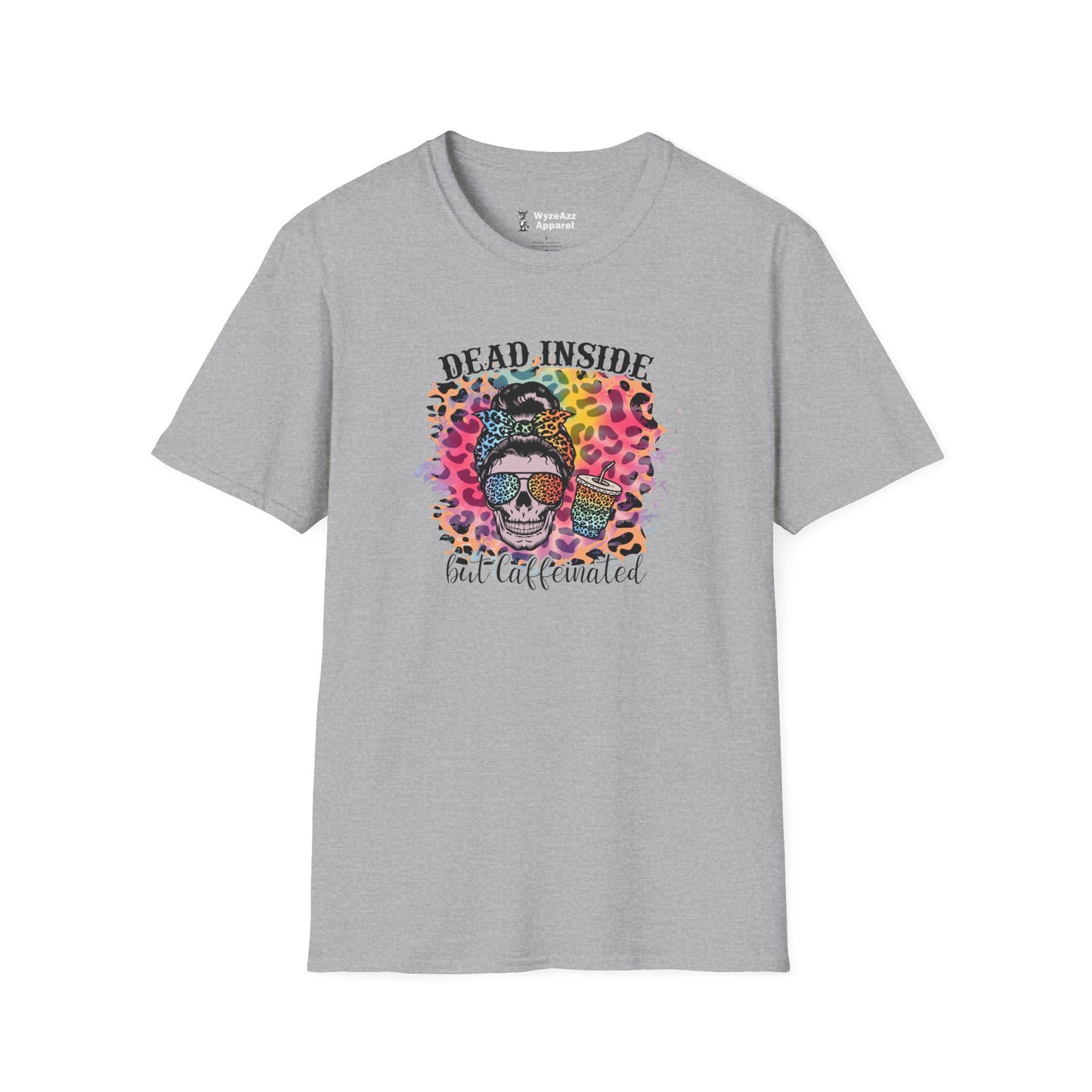 Dead Inside But Caffeinated - Coffee T-Shirt