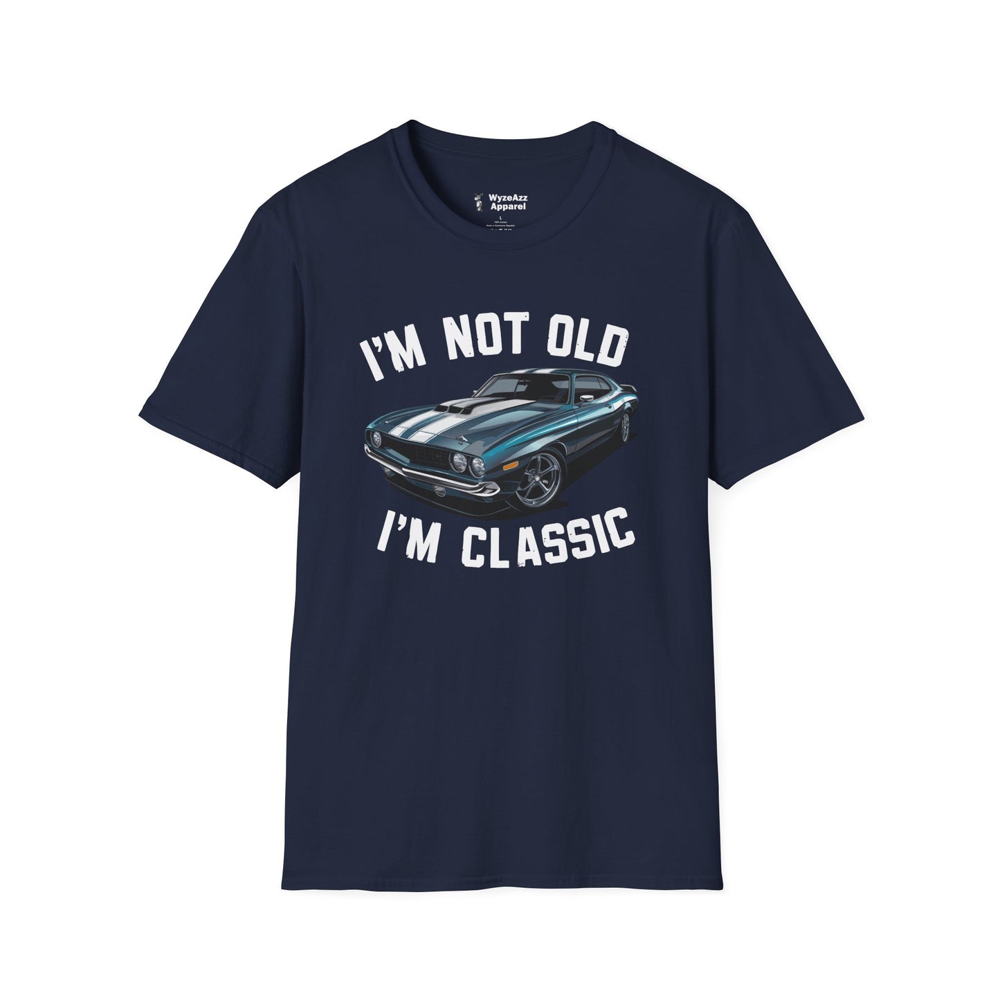 I'm Not Old, I'm Classic Car T-Shirt