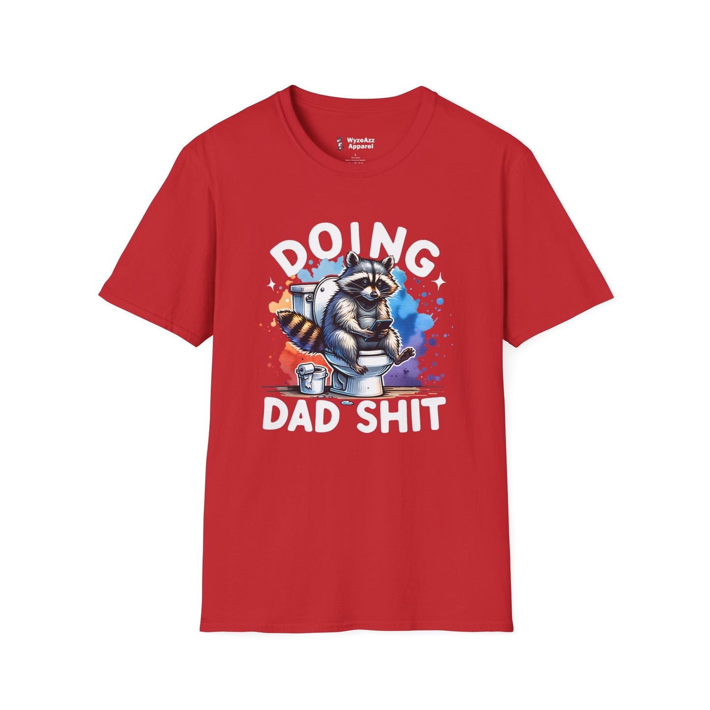 Doing Dad Sh** T-Shirt
