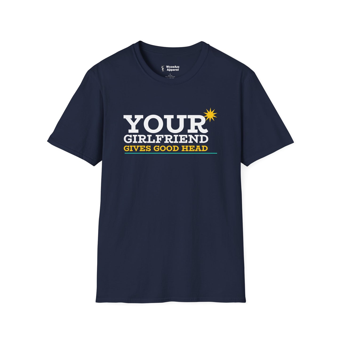 Your Girlfriend T-Shirt