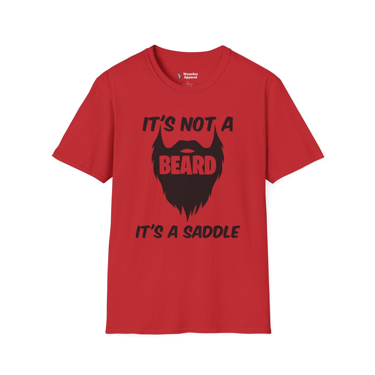 It's Not A Beard, It's A Saddle T-Shirt