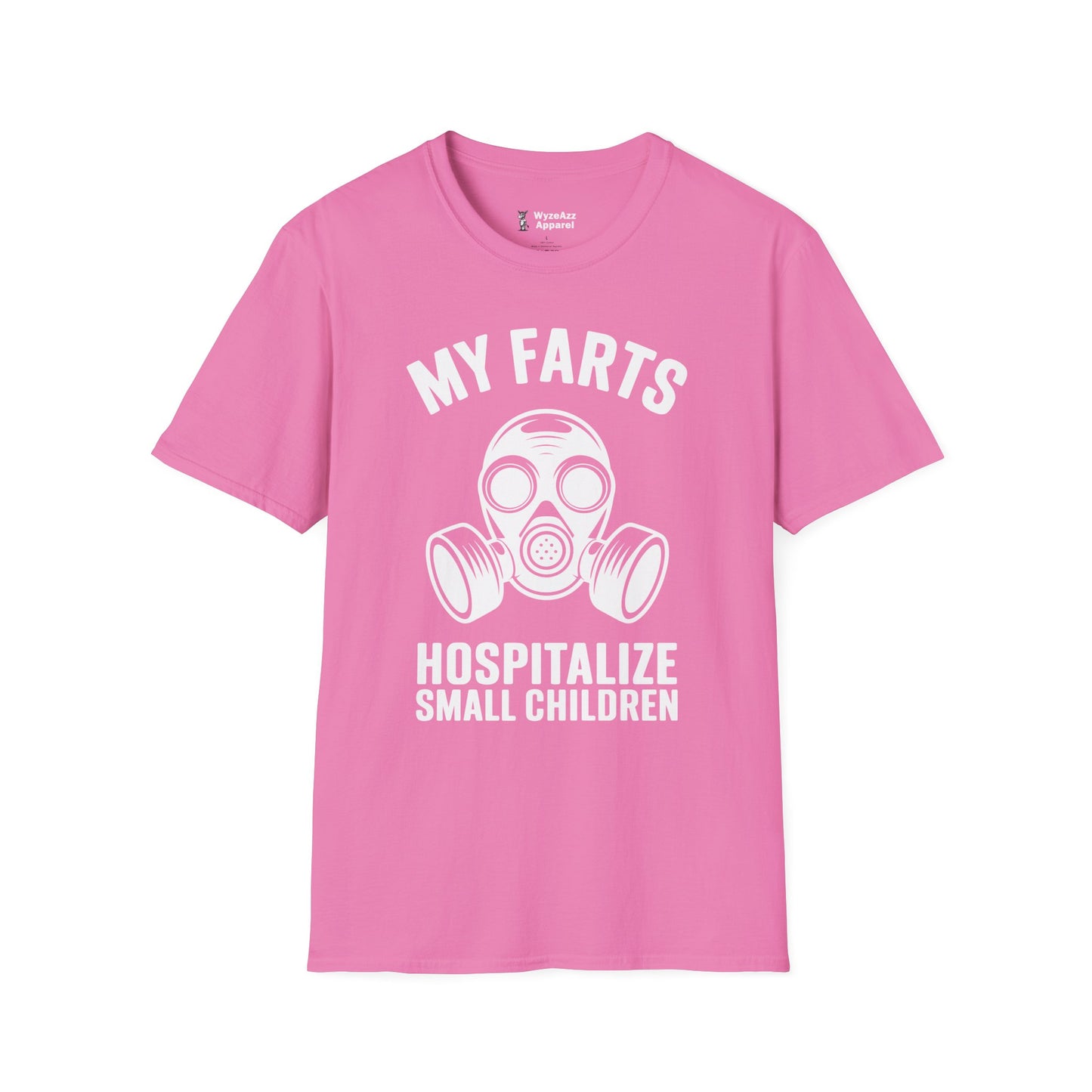 My Farts Hospitalize Small Children T-Shirt