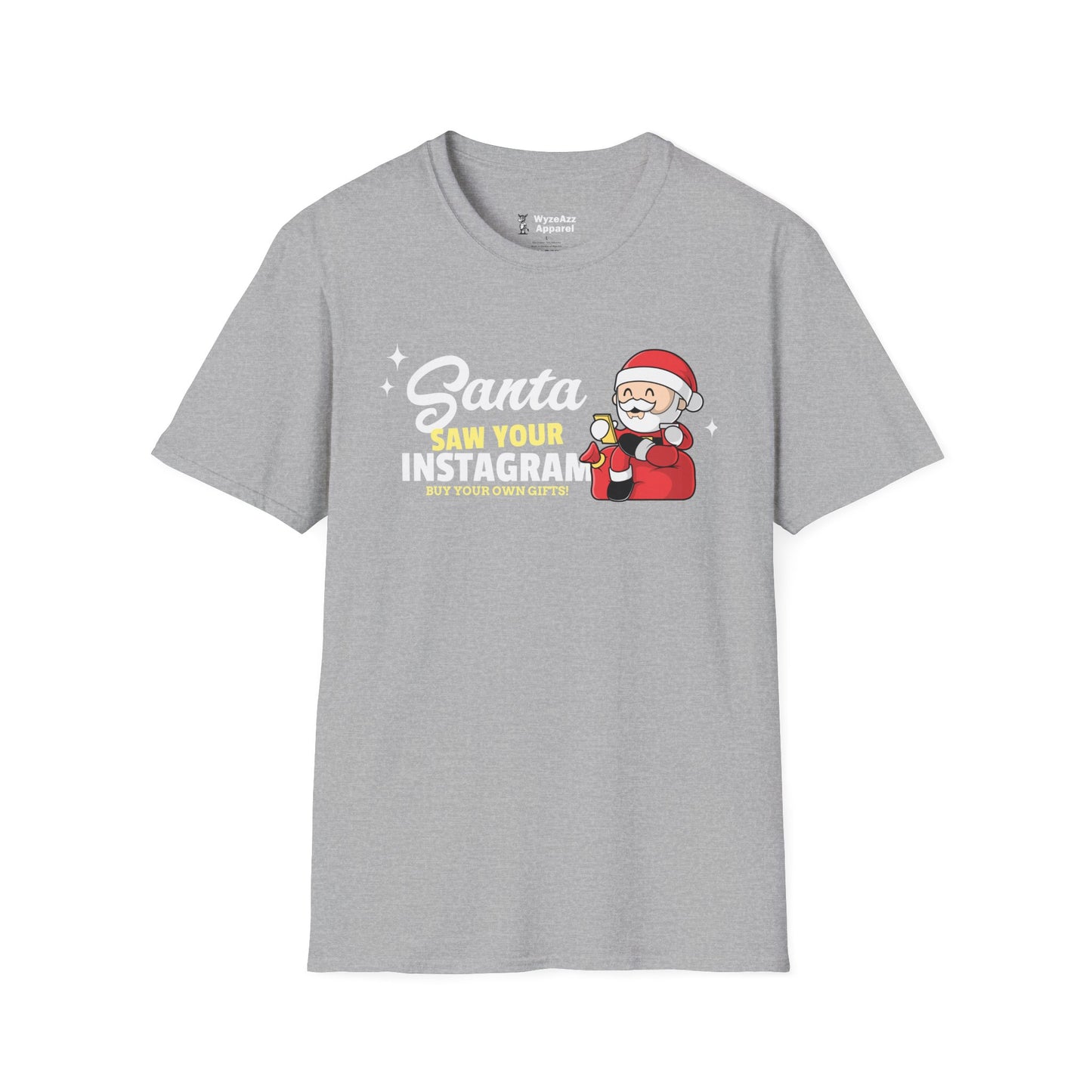 Santa Saw Your Instagram T-Shirt
