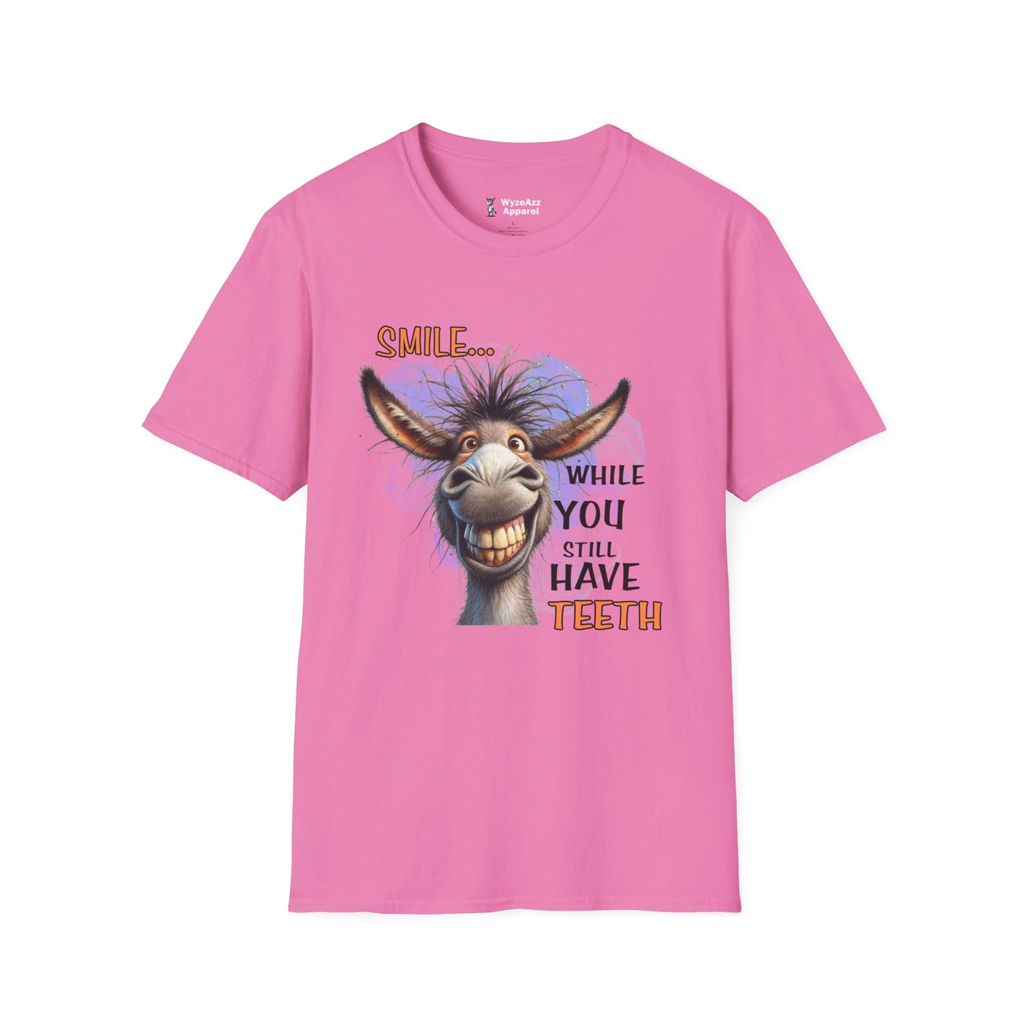 Smile While You Still Have Teeth T-Shirt