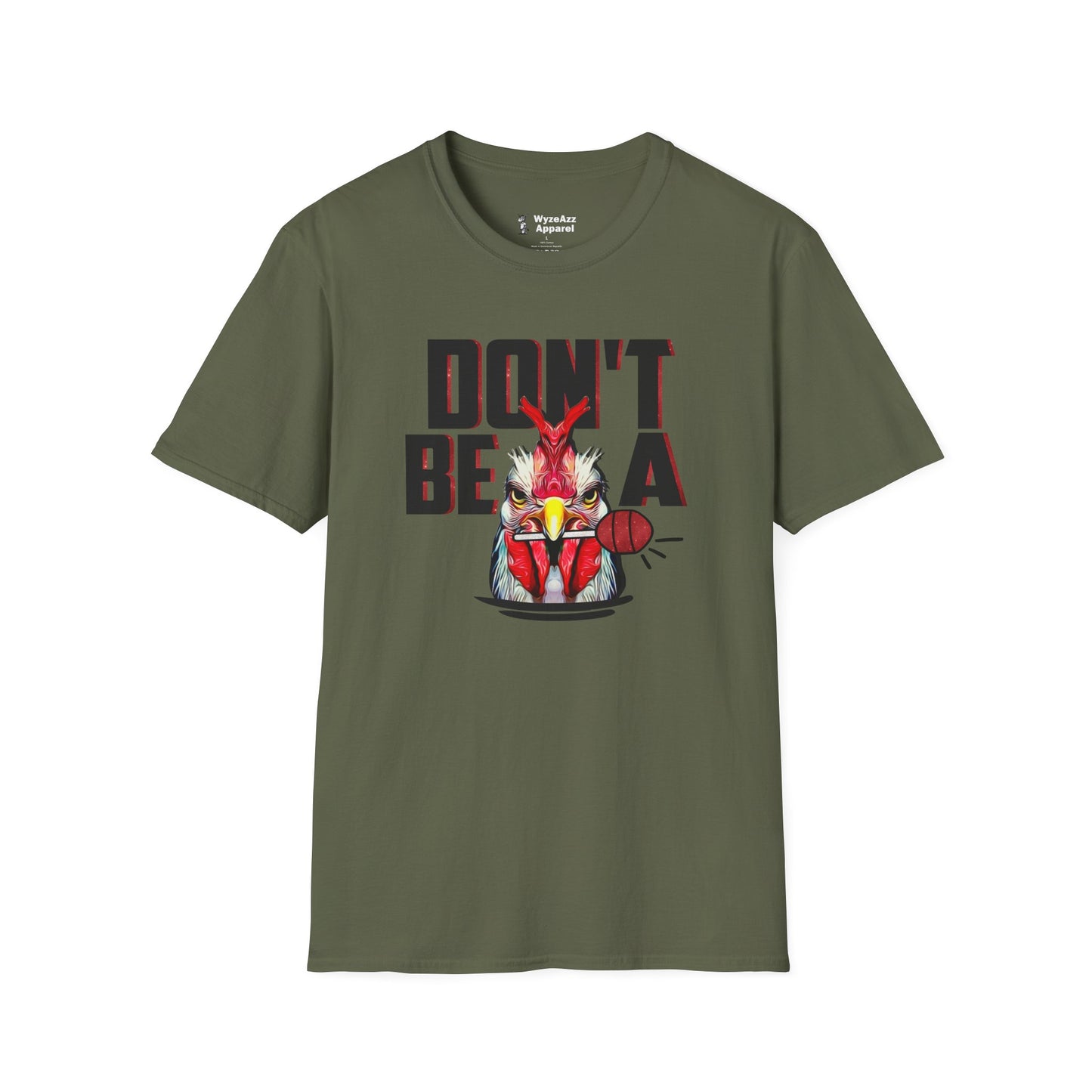 Don't Be a C*cksucker T-Shirt