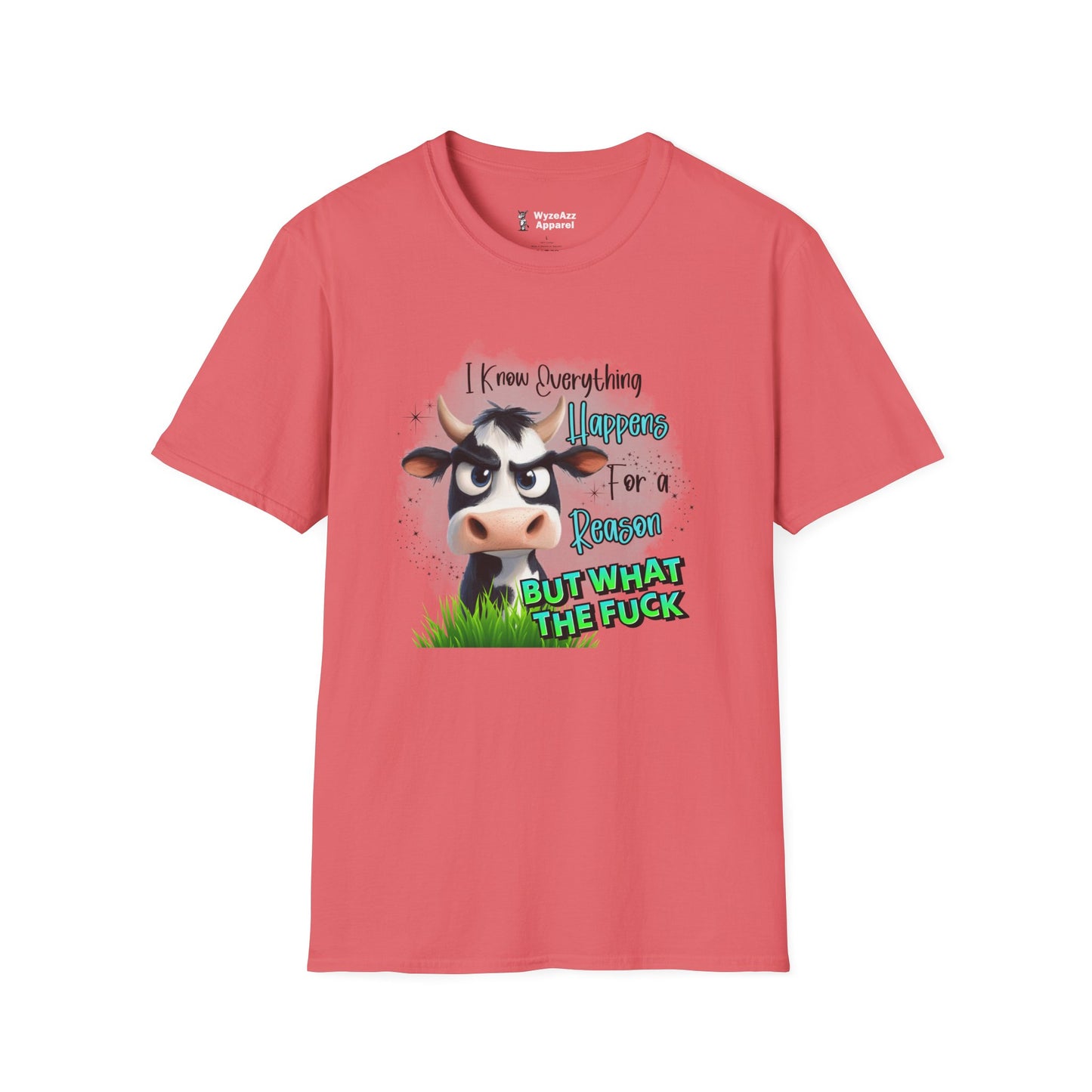 I Know Everything Happens For A Reason But WTF T-Shirt