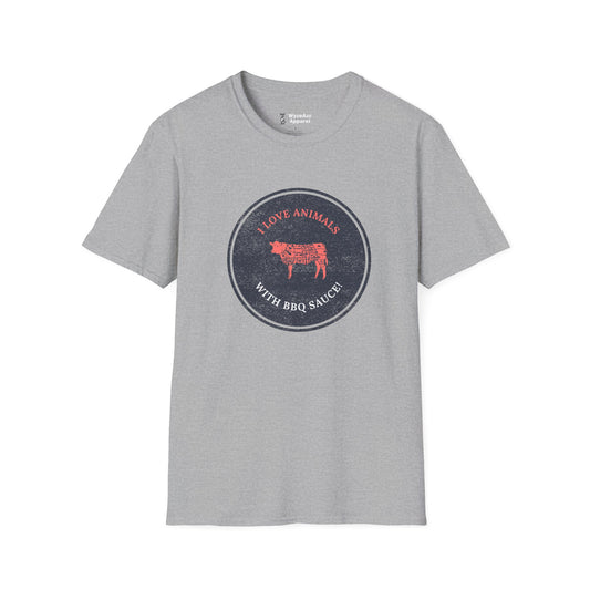 I Love Animals - With BBQ Sauce T-Shirt