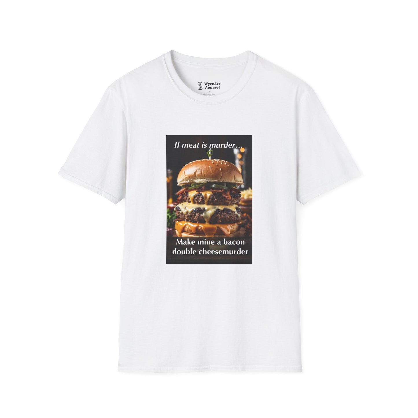 If Meat Is Murder Burger T-Shirt