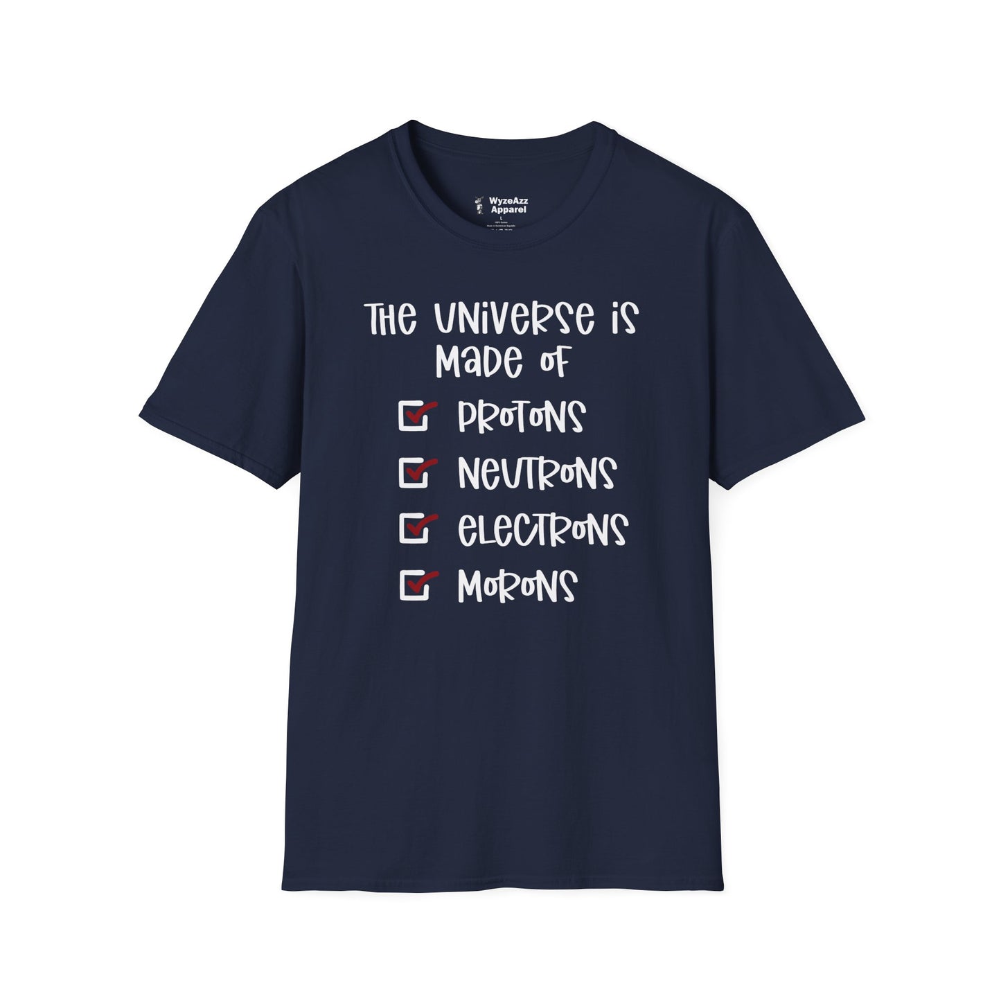 The Universe Is Made Of... T-Shirt