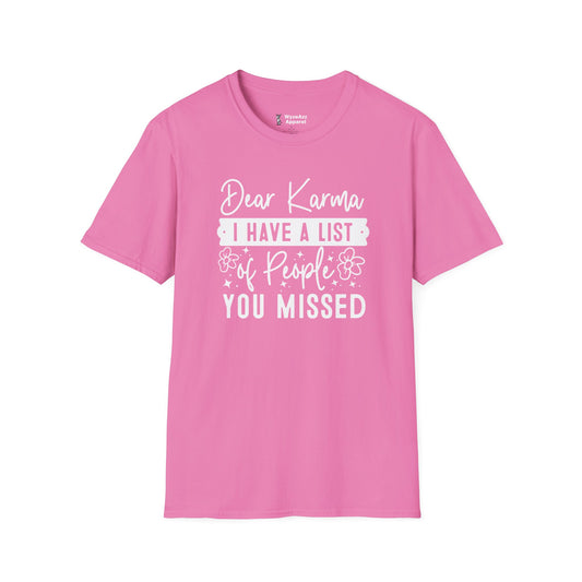 Dear Karma T-Shirt