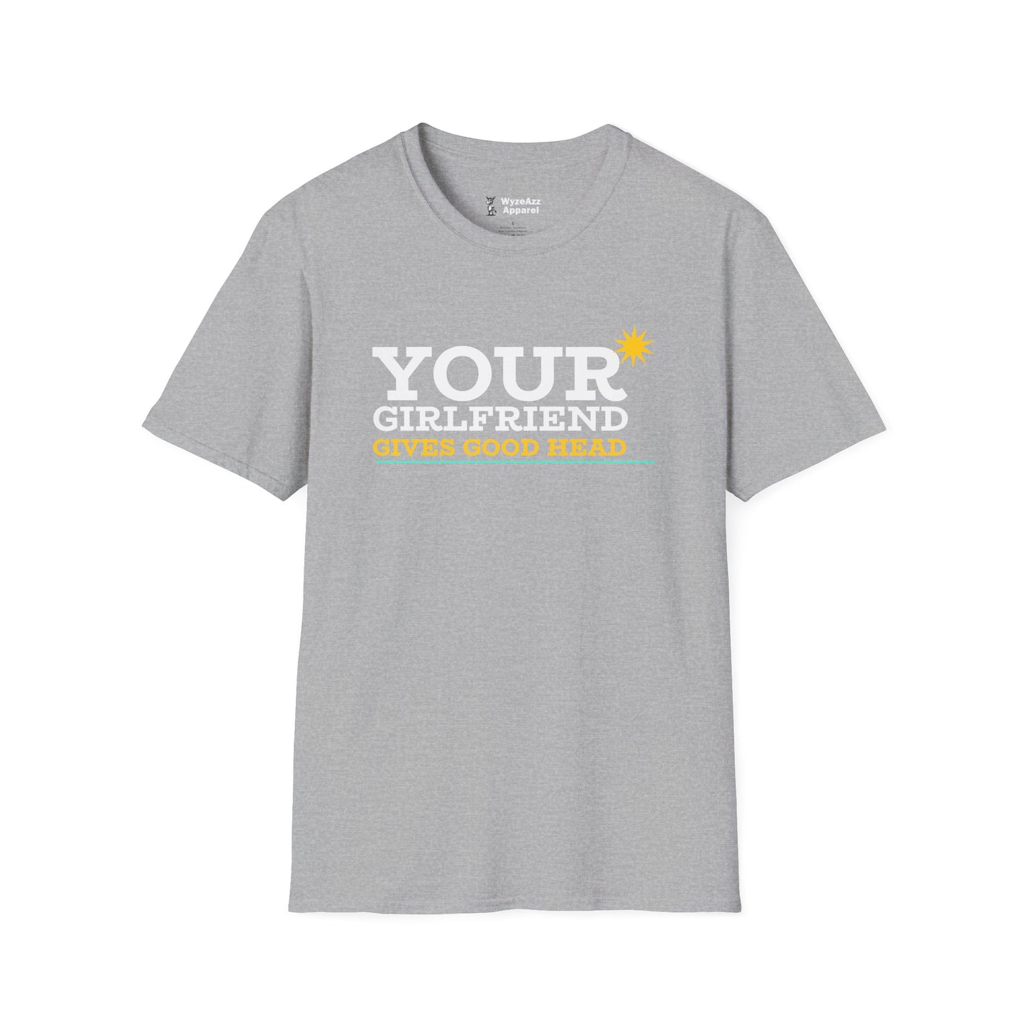 Your Girlfriend T-Shirt