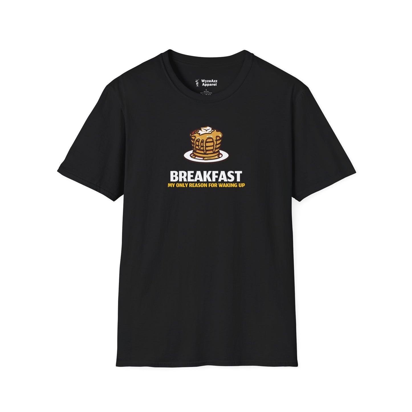 Breakfast, My Only Reason For Waking Up T-Shirt