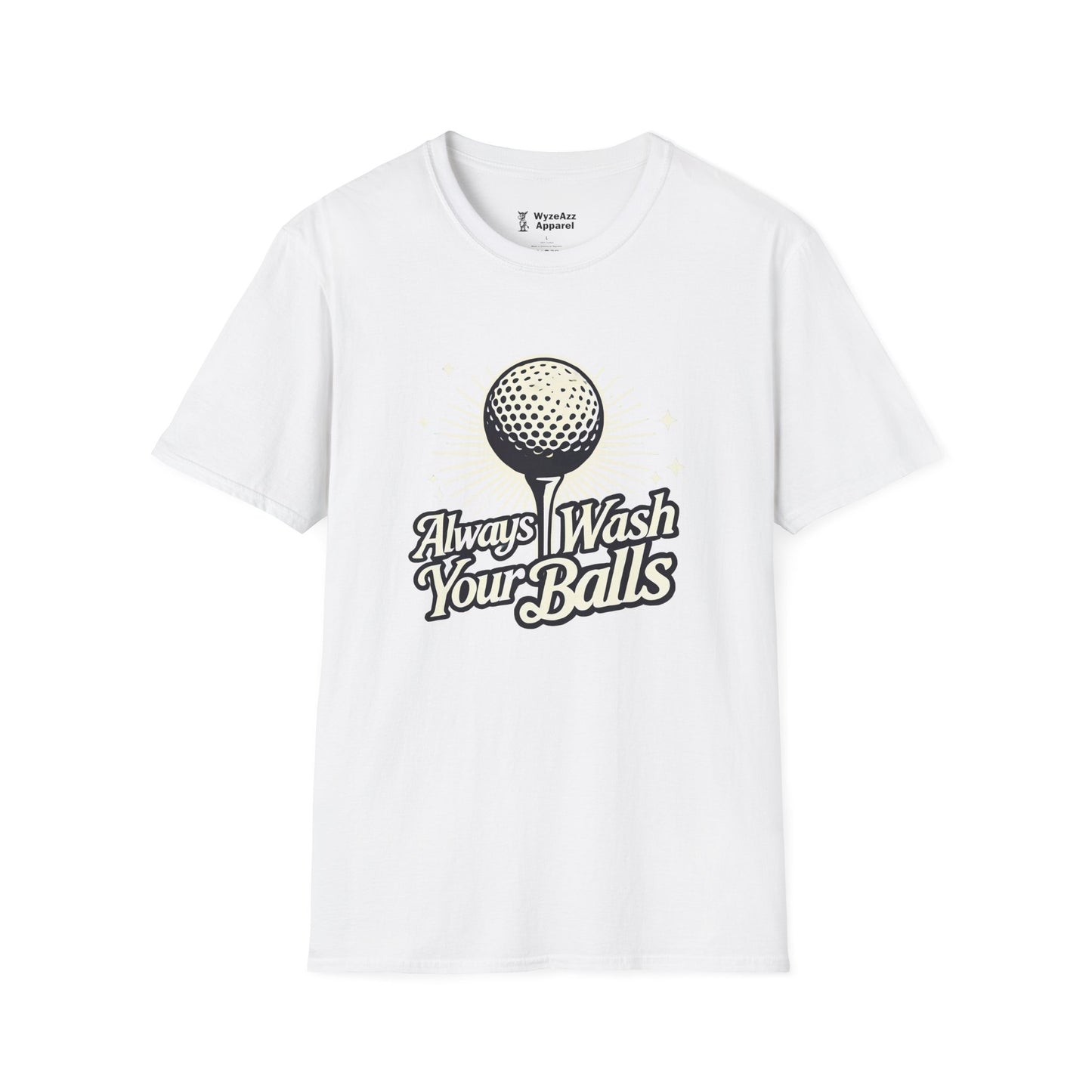 Always Wash Your Balls Golf T-Shirt