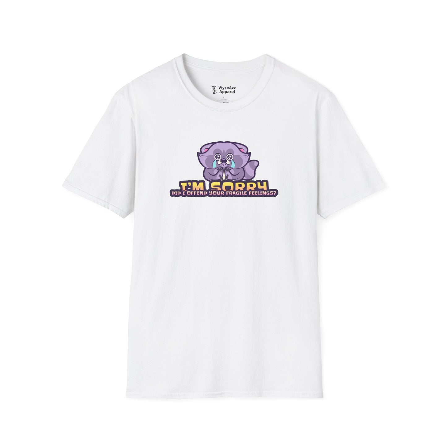 I'm Sorry, Did I Offend Your Fragile Feelings T-Shirt