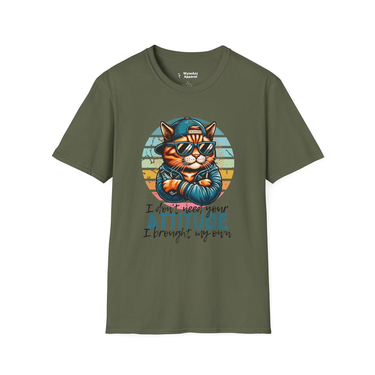 I Don’t Need Your Attitude T-Shirt