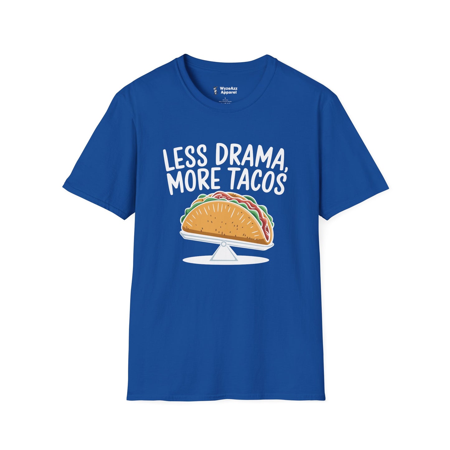 Less Drama, More Tacos T-Shirt