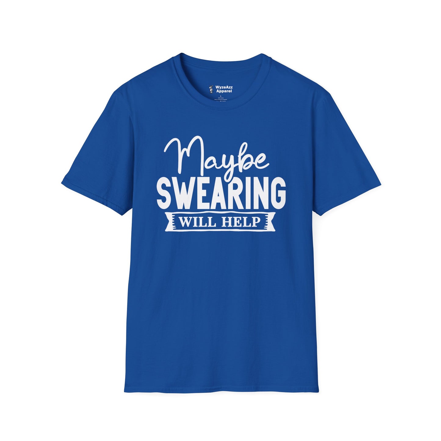 Maybe Swearing Will Help #2 T-Shirt