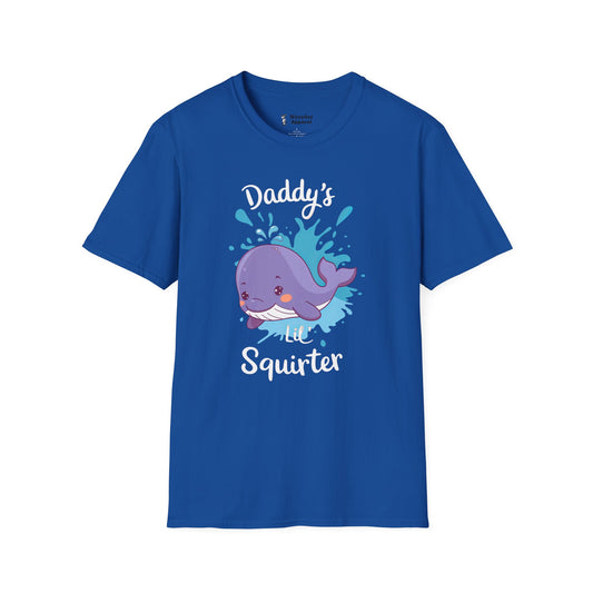 Daddy's Lil Squirter T-Shirt