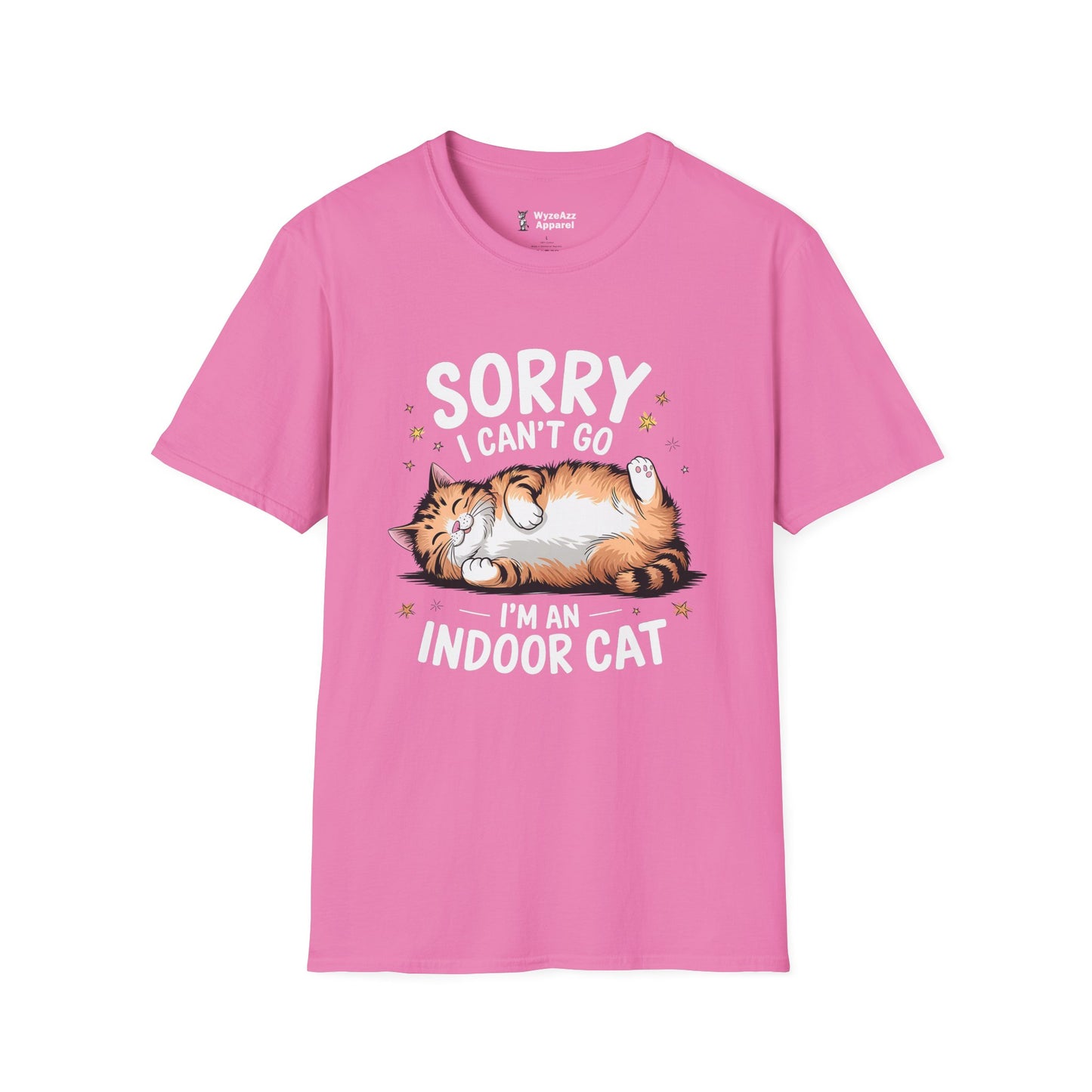 Sorry I Can't Go, I'm An Indoor Cat T-Shirt