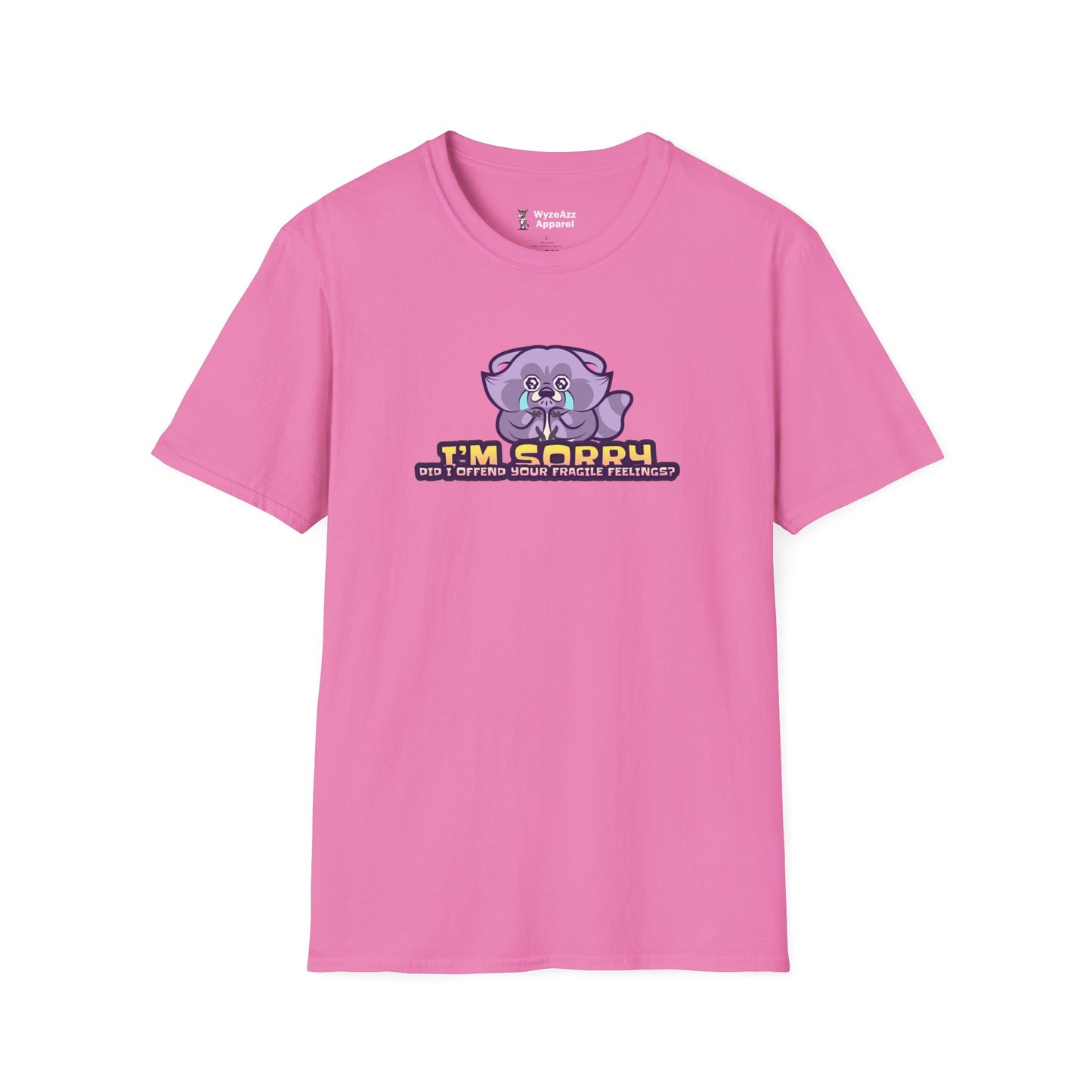 I'm Sorry, Did I Offend Your Fragile Feelings T-Shirt