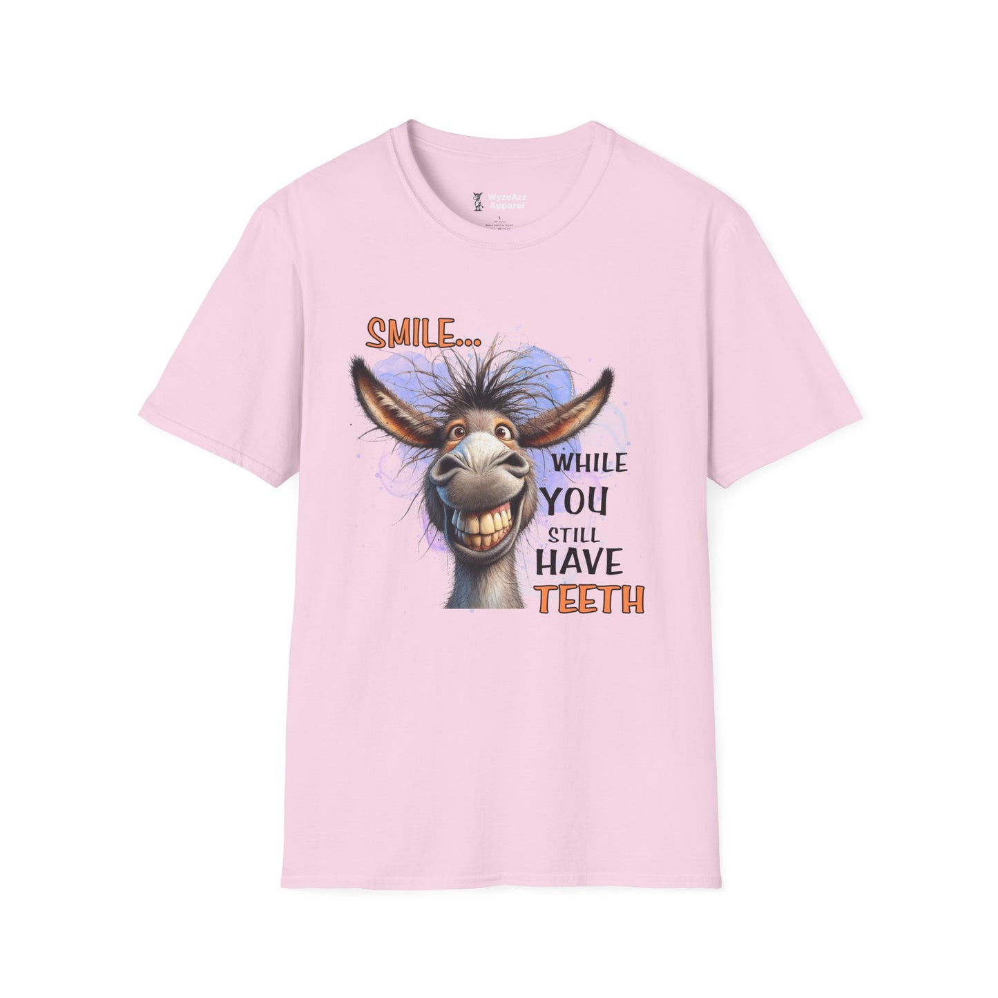 Smile While You Still Have Teeth T-Shirt